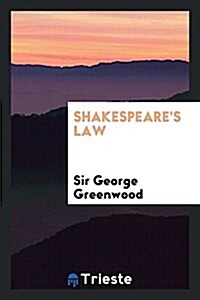 Shakespeares Law (Paperback)
