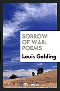 Sorrow of War; Poems (Paperback)