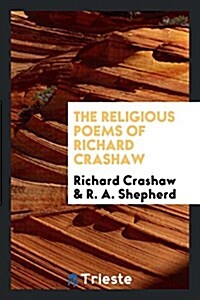 The Religious Poems of Richard Crashaw (Paperback)