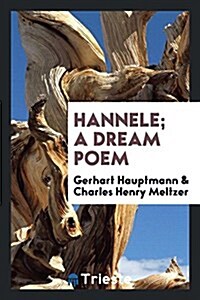 Hannele; A Dream Poem (Paperback)