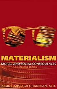 Materialism: Moral and Social Consequences (Paperback)