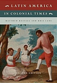 Latin America in Colonial Times (Hardcover, 2 Revised edition)