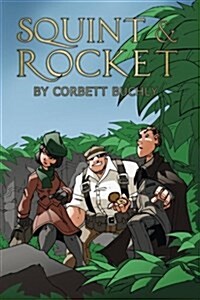 Squint & Rocket (Paperback)