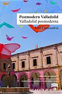 Postmodern Valladolid / Valladolid Posmoderna (Paperback)