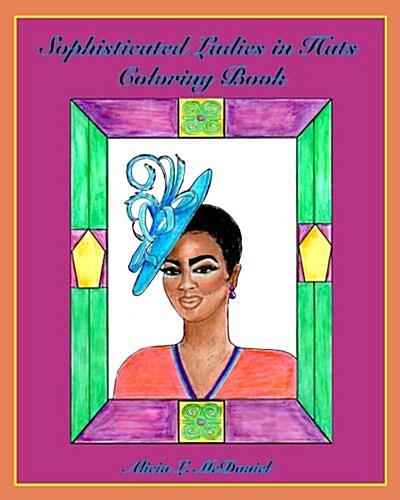 Sophisticated Ladies in Hats Coloring Book (Paperback)