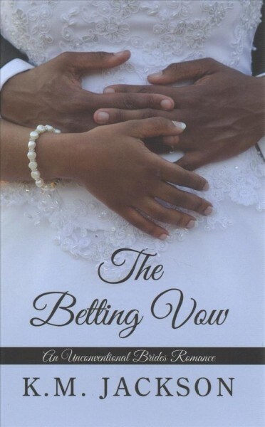 The Betting Vow (Library Binding)