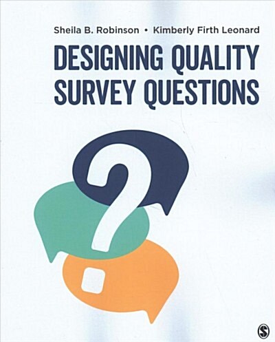 Designing Quality Survey Questions (Paperback)