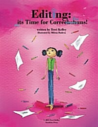 Editing: Its Time for Corrections (Paperback)