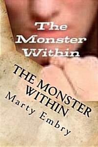 The Monster Within (Paperback)