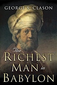 The Richest Man in Babylon: Original 1926 Edition (Paperback)