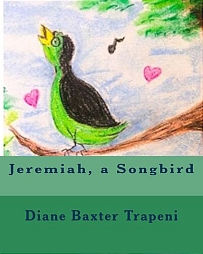 Jeremiah, a Songbird (Paperback)