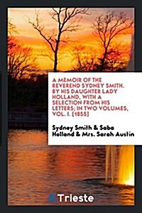 A Memoir of the Reverend Sydney Smith (Paperback)