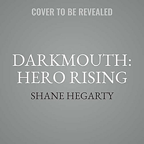 Darkmouth #4: Hero Rising Lib/E (Audio CD)