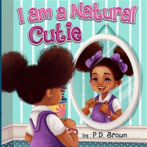 I Am a Natural Cutie (Paperback)