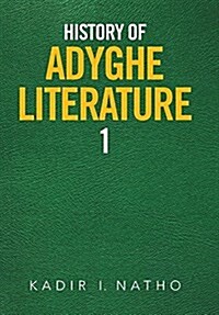 History of Adyghe Literature (Hardcover)