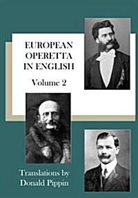 European Operetta in English: Volume 2 (Paperback)