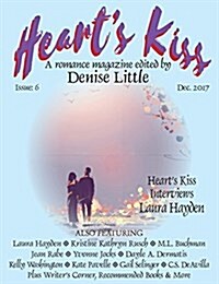 Hearts Kiss: Issue 6, December. 2017 (Paperback)