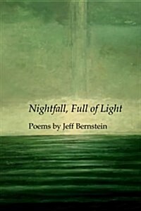 Nightfall, Full of Light (Paperback)