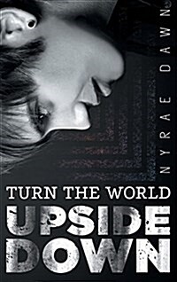 Turn the World Upside Down (Hardcover)