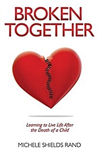Broken Together (Paperback)