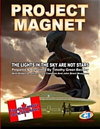 Project Magnet: The Lights in the Sky Are Not Stars (Paperback)