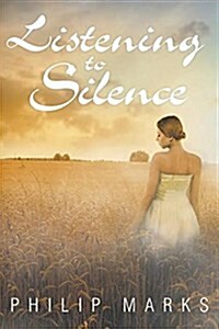 Listening to Silence (Paperback)
