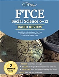 FTCE Social Science 6-12 Rapid Review Study Guide: Test Prep and Practice Questions for the FTCE Social Science Exam (Paperback)