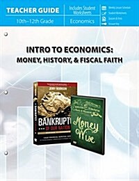 Intro to Economics (Teacher Guide): Money, History, & Fiscal Faith (Paperback)