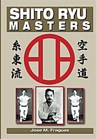 Shito Ryu Masters (Paperback)