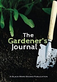 The Gardeners Journal (Paperback)