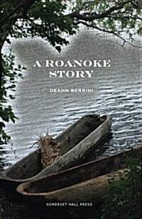 A Roanoke Story (Paperback)