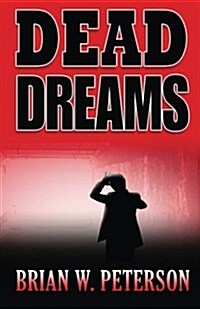 Dead Dreams (Paperback)