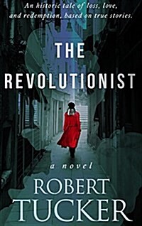 The Revolutionist (Hardcover)