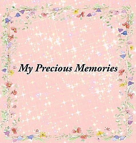 My Precious Memories (Hardcover)