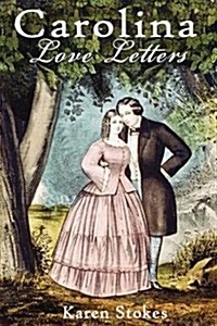 Carolina Love Letters (Paperback)