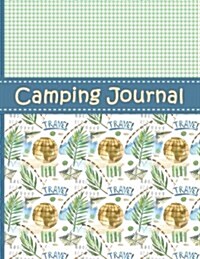 My Camping Journal: Vacation Diary for Boys and Girls (Word Search Puzzles, Maze, Dot-To- Dots, Colouring the Picture) for Children, Trave (Paperback)