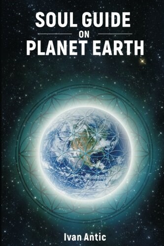 Soul Guide on Planet Earth (Paperback)