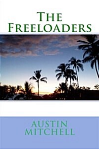 The Freeloaders (Paperback)