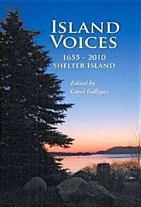 Island Voices, Shelter Island 1655-2010 (Paperback)