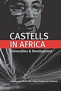 Castells in Africa: Universities and Development (Paperback)