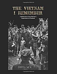 The Vietnam I Remember (Paperback)