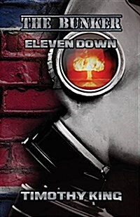 The Bunker: Eleven Down (Paperback)