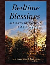 Bedtime Blessings: 365 Evenings of Daily Blessings (Paperback)
