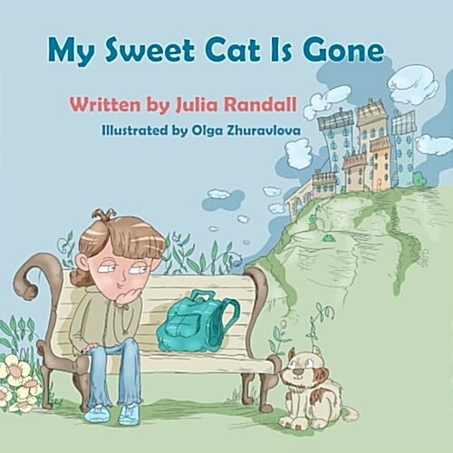 My Sweet Cat Is Gone (Paperback)