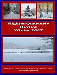 Righter Quarterly Review - Winter 2017 (Paperback)