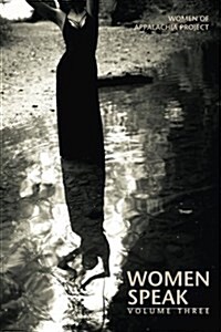 Women Speak: Volume Three (Paperback)