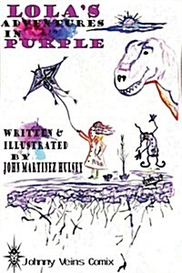 Lolas Adventures in Purple (Paperback)