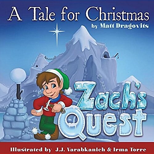 Zachs Quest - A Tale for Christmas (Paperback)