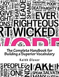 The Complete Handbook for Building a Superior Vocabulary (Paperback)