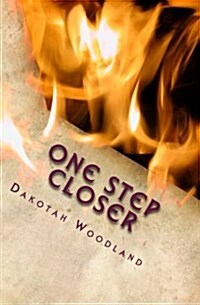 One Step Closer: Only One More Step (Paperback)